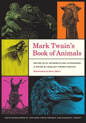 Kniha o zvieratách Marka Twaina: 3. zväzok - Mark Twain's Book of Animals: Volume 3