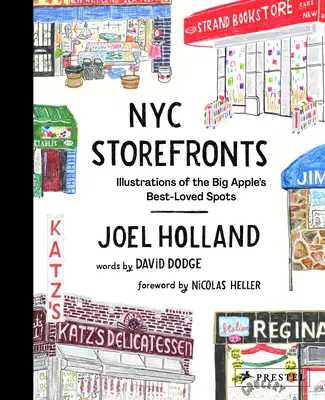 Výklady v New Yorku: Ilustrácie najobľúbenejších miest Veľkého jablka - NYC Storefronts: Illustrations of the Big Apple's Best-Loved Spots