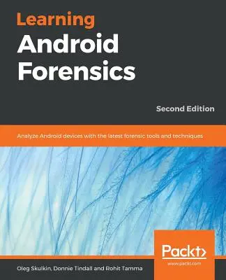 Výučba forenzných technológií pre Android - Learning Android Forensics