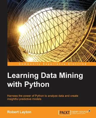 Výučba dolovania údajov pomocou jazyka Python - Learning Data Mining with Python