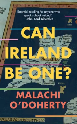 Môže byť Írsko jednotné? - Can Ireland Be One?