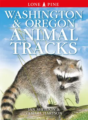 Stopy zvierat z Washingtonu a Oregonu - Washington and Oregon Animal Tracks