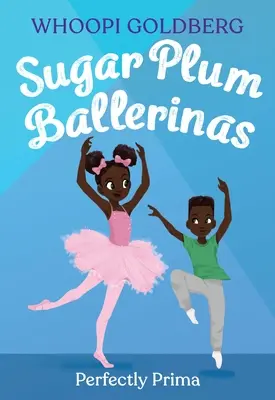 Sugar Plum Ballerinas: Perfektne primácky - Sugar Plum Ballerinas: Perfectly Prima
