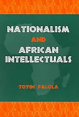 Nacionalizmus a africkí intelektuáli - Nationalism and African Intellectuals