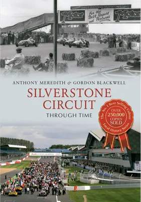 Okruh Silverstone v čase - Silverstone Circuit Through Time