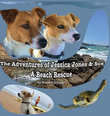 Dobrodružstvá Jessicy Jonesovej a Soxa - Záchrana na pláži - The Adventures of Jessica Jones & Sox - A Beach Rescue