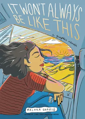 Vždy to tak nebude: Grafické memoáre - It Won't Always Be Like This: A Graphic Memoir