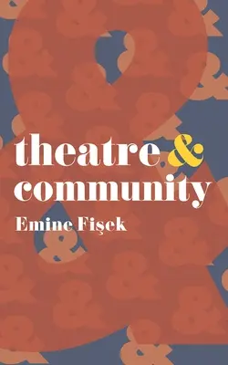 Divadlo a komunita - Theatre & Community