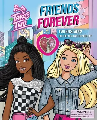 Barbie: Na to treba dvoch: Priatelia navždy: Kniha s 2 náhrdelníkmi! - Barbie: It Takes Two: Friends Forever: Book with 2 Necklaces!