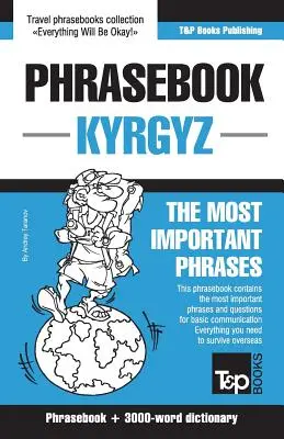 Anglicko-kyrgyzský slovník a tematický slovník s 3000 slovami - English-Kyrgyz phrasebook and 3000-word topical vocabulary