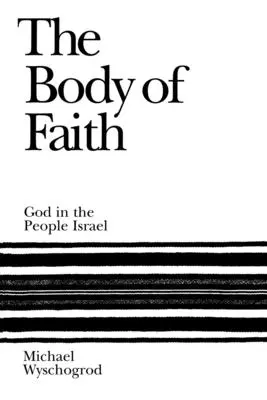 Telo viery: Boh v ľude Izraela - The Body of Faith: God in the People Israel