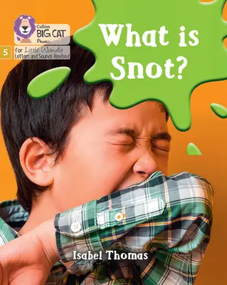 Čo je to smrkáč? - Fáza 5 Súbor 3 - What is snot? - Phase 5 Set 3