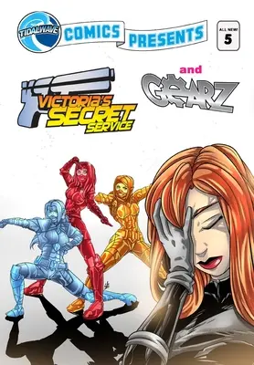 TidalWave Comics predstavuje #5: Victoria's Secret Service a Gearz - TidalWave Comics Presents #5: Victoria's Secret Service and Gearz