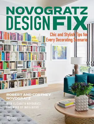 Novogratz Design Fix: Elegantné a štýlové tipy pre každý scenár zariaďovania - Novogratz Design Fix: Chic and Stylish Tips for Every Decorating Scenario