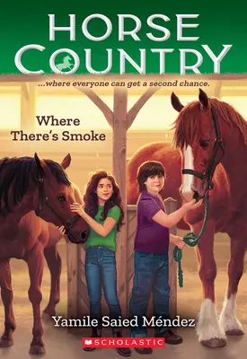 Kde je dym (Krajina koní #3) - Where There's Smoke (Horse Country #3)