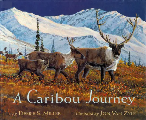 Cesta karibu - A Caribou Journey
