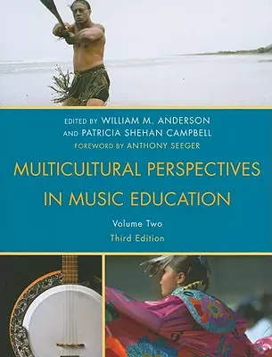 Multikultúrne perspektívy v hudobnej výchove, II. diel, tretie vydanie - Multicultural Perspectives in Music Education, Volume II, Third Edition