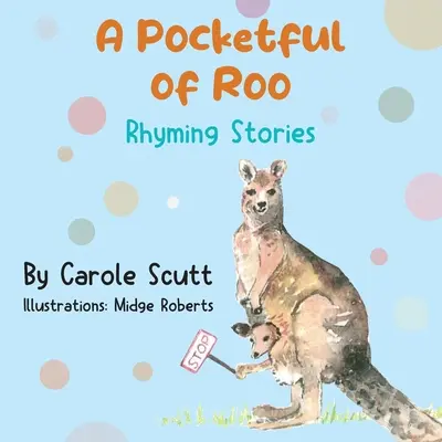 Plné vrecká rýmovaných príbehov - A Pocketful of Roo, Rhyming Stories