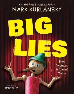 Veľké lži: Od Sokrata po sociálne médiá - Big Lies: From Socrates to Social Media