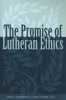 Prísľub luteránskej etiky - Promise of Lutheran Ethics