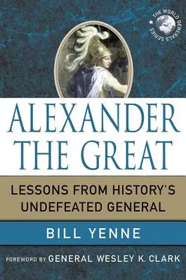 Alexander Veľký - Alexander the Great
