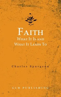 Viera: Čo je to a k čomu vedie - Faith: What It Is and What It Leads To