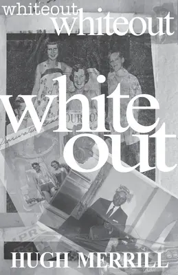 Whiteout: spomienky na rodinu s privilégiami - Whiteout: recollections on a family of privilege