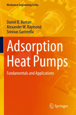 Adsorpčné tepelné čerpadlá - základy a aplikácie - Adsorption Heat Pumps - Fundamentals and Applications