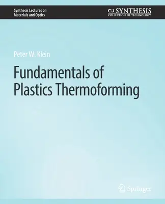 Základy tepelného tvarovania plastov - Fundamentals of Plastics Thermoforming