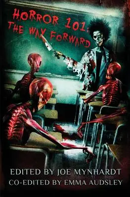 Horor 101: Cesta vpred - Horror 101: The Way Forward