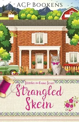 Uškrtený motúz - Strangled Skein