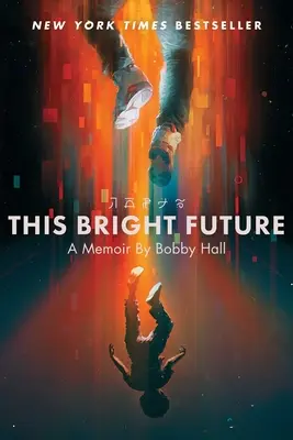 Táto svetlá budúcnosť: A Memoir: A Memoir - This Bright Future: A Memoir