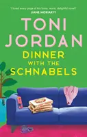 Večera u Schnabelovcov - srdcervúce a poburujúco vtipné čítanie - Dinner with the Schnabels - a heartwarming and outrageously funny read
