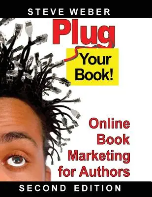 Zapojte svoju knihu! Online knižný marketing pre autorov - Plug Your Book! Online Book Marketing for Authors