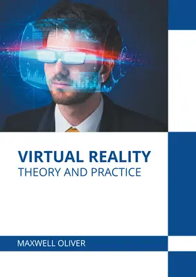 Virtuálna realita: Teória a prax - Virtual Reality: Theory and Practice