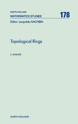 Topologické kruhy: Zväzok 178 - Topological Rings: Volume 178