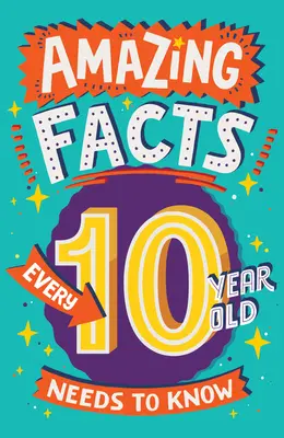 Úžasné fakty, ktoré potrebuje vedieť každý 10-ročný - Amazing Facts Every 10 Year Old Needs to Know