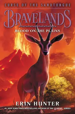 Bravelands: Prekliatie piesočného jazyka #3: Krv na pláňach - Bravelands: Curse of the Sandtongue #3: Blood on the Plains