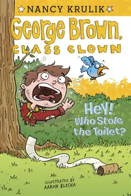 Hej! Kto ukradol záchod? - Hey! Who Stole the Toilet?