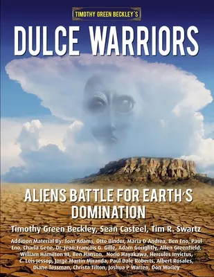 Dulce Warriors: Mimozemšťania bojujú o nadvládu nad Zemou - Dulce Warriors: Aliens Battle for Earth's Domination