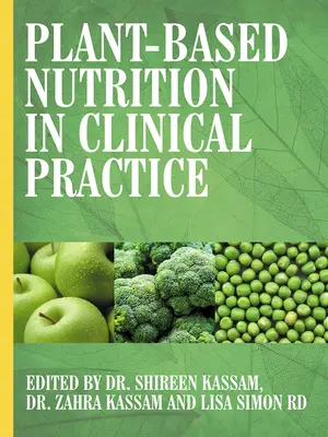 Rastlinná výživa v klinickej praxi - Plant-Based Nutrition in Clinical Practice