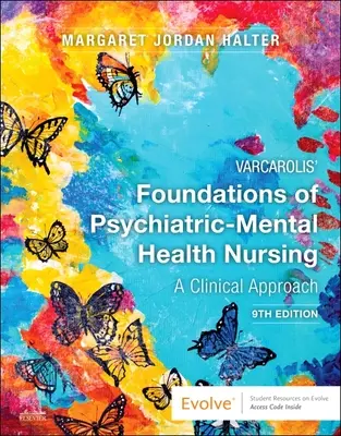 Varcarolis' Foundations of Psychiatric-Mental Health Nursing: Klinický prístup: základy psychiatrického ošetrovateľstva - Varcarolis' Foundations of Psychiatric-Mental Health Nursing: A Clinical Approach