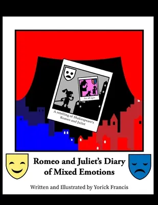 Denník zmiešaných emócií Romea a Júlie - Romeo and Juliet's Diary of Mixed Emotions
