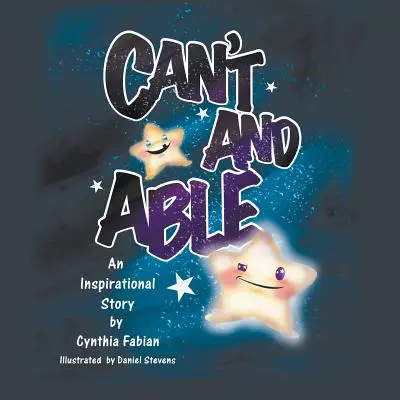 Can't and Able: Inšpiratívny príbeh - Can't and Able: An Inspirational Story