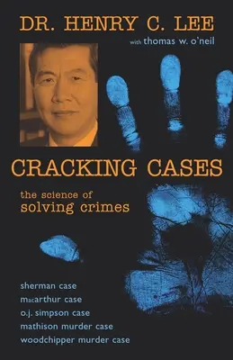 Rozlúsknutie prípadov: Veda o riešení zločinov - Cracking Cases: The Science of Solving Crimes