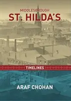 Middlebrough St. Hilda's - Časové osi - Middlebrough St. Hilda's - Timelines