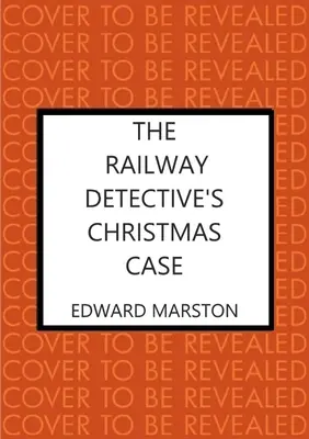 Vianočný prípad železničného detektíva - The Railway Detective's Christmas Case