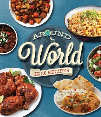 Cesta okolo sveta v 80 receptoch - Around the World in 80 Recipes