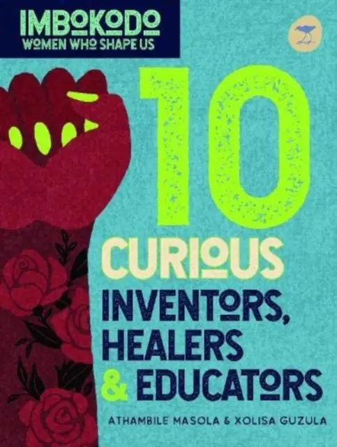10 zaujímavých vynálezcov, liečiteľov a tvorcov (v angličtine) - 10 Curious Inventors, Healers & Creators (English)