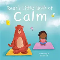 Medvedia malá kniha pokoja - Bear's Little Book of Calm